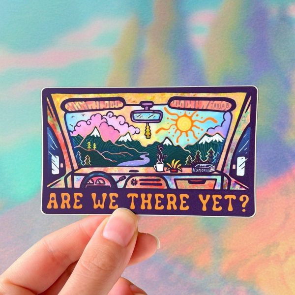 ARE WE THERE yet? // Weatherproof Outdoor & Vanlife Sticker // Vinyl 4″ – Roadtripping, Driving, Nature and Scenery